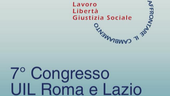 #conuil2018 Lavoro, libertà, giustizia sociale. I temi del nostro 7 congresso